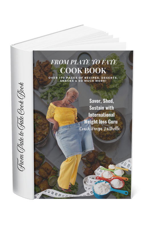 From Plate to Fate Cook Book by Kenya Elliott + I.R.I.S.E. Fit Kit