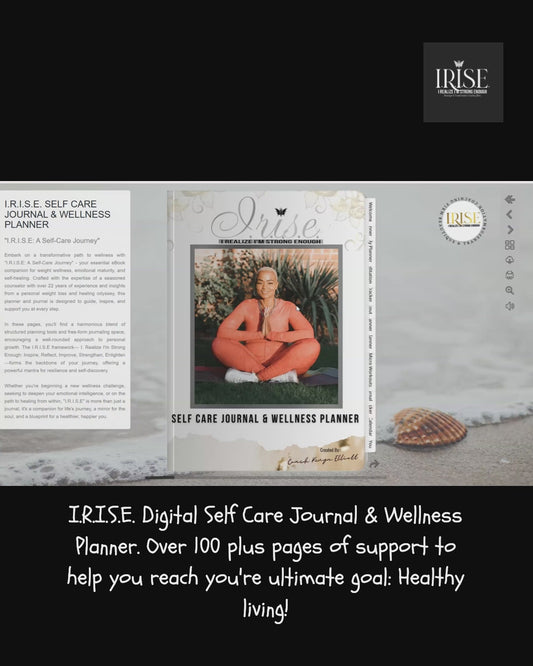 I.R.I.S.E Self-Care Journal & Weight Wellness Planner + Fit Kit