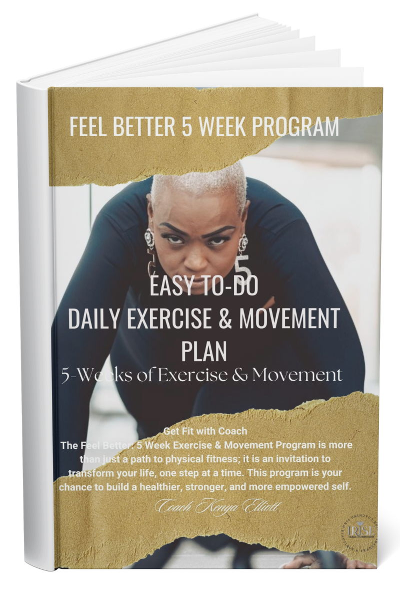 Feel Better: 5-Week Daily Exercise & Movement Plan + I.R.I.S.E. 3-Piece Resistance Band Bundle