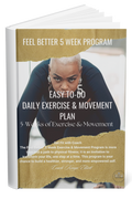 FEEL BETTER: 5 Week Daily Exercise & Movement Plan+ I.R.I.S.E. Fit Kit