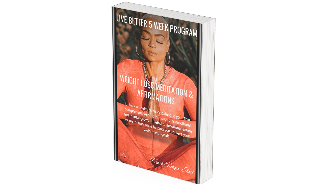 LIVE BETTER: Weight loss Meditation & Affirmations with Coach Kenya
