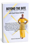 Beyond the Bite: The Secret Weight Loss Diary +I.R.I.S.E. Fit Kit