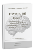 Rewiring the Brain™ Workbook 3 – Breaking the Habit Loop