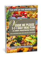 12-Week Veggie Me Please: 3-2-1 Daily Vegetarian Meal Plan + I.R.I.S.E. Fit Kit